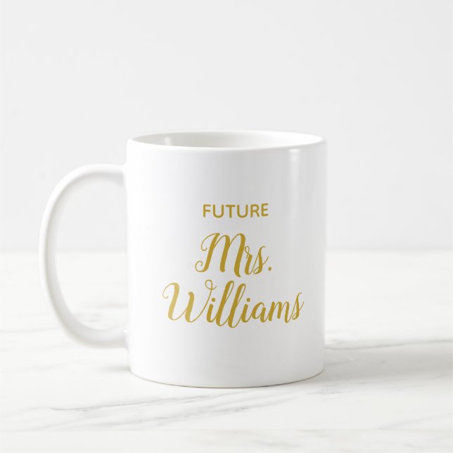 Personalized Future Mrs Bride Gift Custom Fiancee  Coffee Mug (Left)