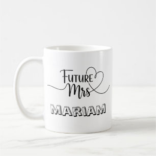 Personalized Future Mrs [Name] Engagement Gift  Coffee Mug