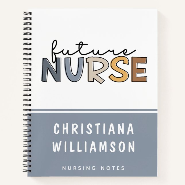 Personalized Future Nurse | Nursing Student Gifts Notebook (Front)
