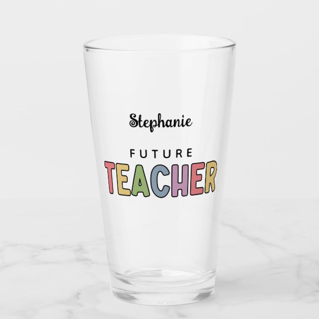Personalized Future Teacher Colourful Cute Glass (Front)
