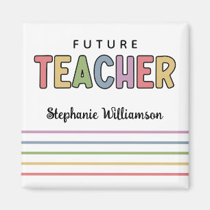 Personalized Future Teacher Colourful Cute Magnet