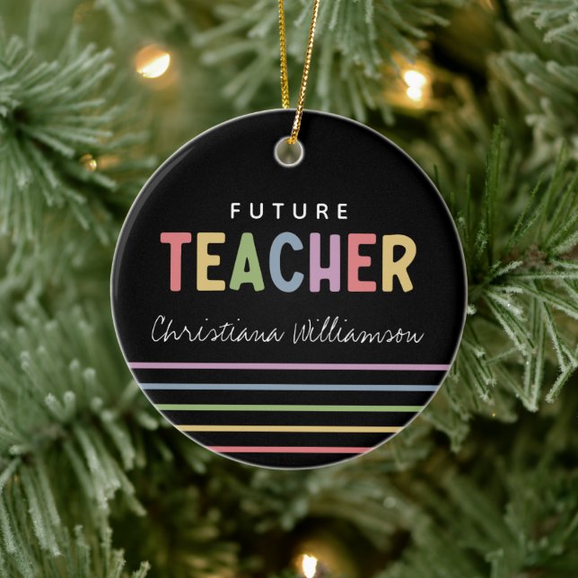 Personalized Future Teacher Colourful Gifts Ceramic Ornament (Tree)