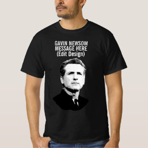 Personalized Gavin Newsom T-Shirt