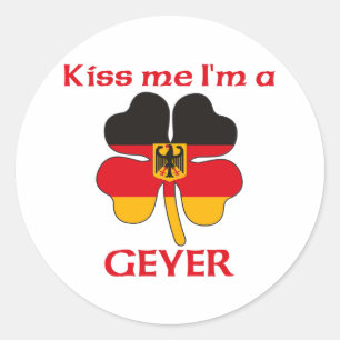 Personalized German Kiss Me I'm Geyer Classic Round Sticker