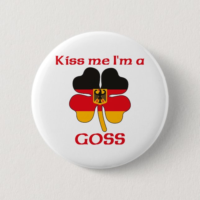 Personalized German Kiss Me I'm Goss 2 Inch Round Button (Front)