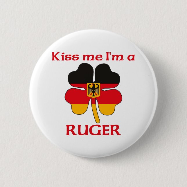 Personalized German Kiss Me I'm Ruger 2 Inch Round Button (Front)