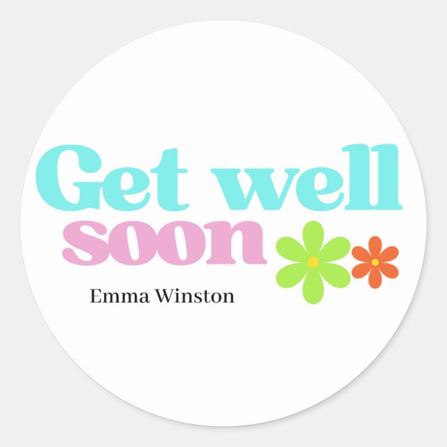 Personalized get well soon message floral white classic round sticker (Front)