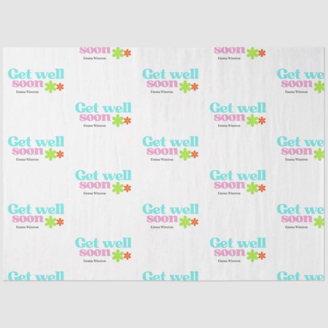 Personalized get well soon message floral white tissue paper (Front)