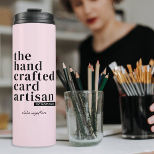 Personalized Gift for the Card Maker Paper Crafter Thermal Tumbler