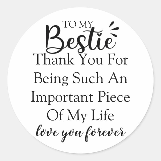 Personalized Gift Quote For Women Best Friend Classic Round Sticker (Front)