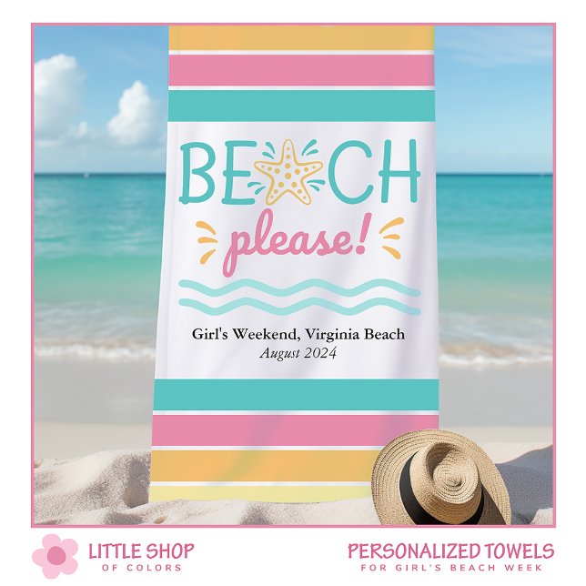 Personalized Girls Weekend Beach Please Towel (Creator Uploaded)