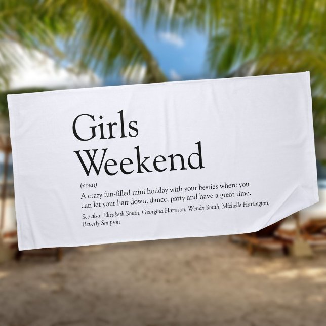 Personalized Girls Weekend Definition Beach Towel (Creator Uploaded)