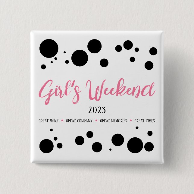 Personalized Girl's Weekend Pink Dotted 2 Inch Square Button (Front)