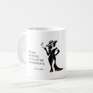 Personalized Glam Style Quote Design  Coffee Mug