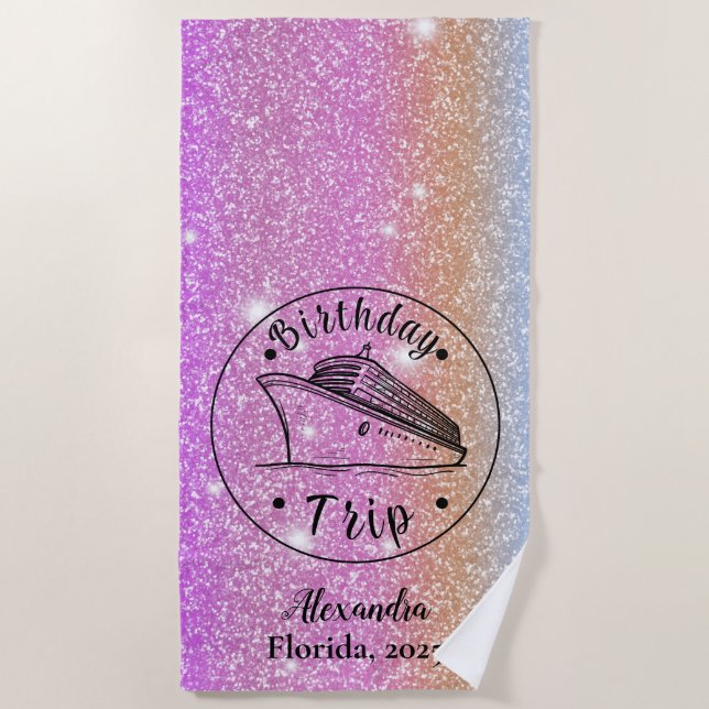 Personalized Glitter Birthday Trip Cruise Beach Towel (Front)