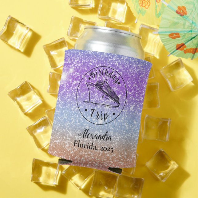Personalized Glitter Birthday Trip Cruise Can Cooler (In Situ Summer)