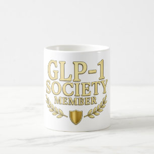 Personalized GLP-1 Society Member Funny Coffee Mug