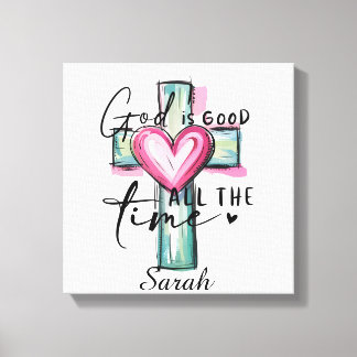 Personalized God is Good All the Time Canvas Print