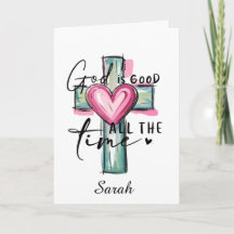 Personalized God is Good All the Time Card