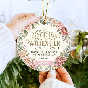 Personalized God Is Within Her Christian Women Ceramic Ornament