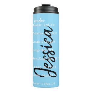 Personalized God says you are, scriptures Thermal Tumbler