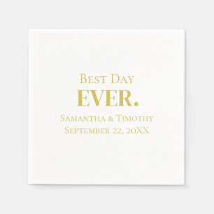 Personalized Gold Best Day Ever Wedding   Napkin