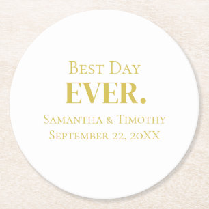 Personalized Gold Best Day Ever Wedding  Round Paper Coaster
