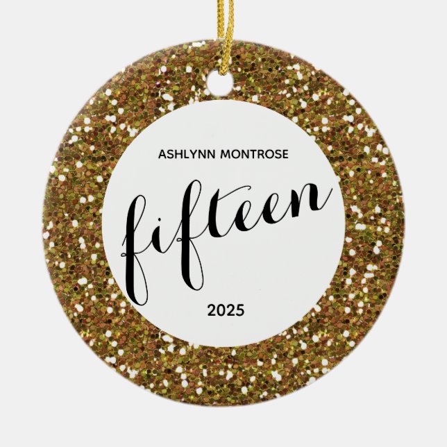 Personalized Gold Glitter 15th Birthday Ceramic Ornament (Front)