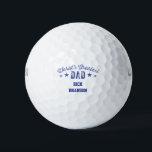 Personalized Golf Ball World's Greatest Dad<br><div class="desc">"World's Greatest Dad" with personalized name golf ball in blue.  Customize with your father's name.</div>