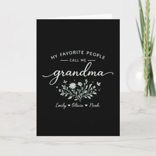 Personalized Grandma My Favourite People Call Me Card