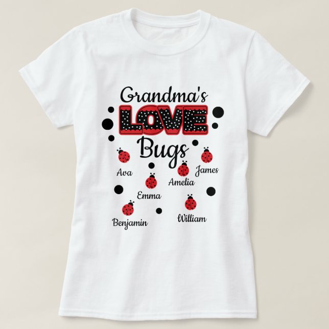 Personalized Grandma's Love Bug T-Shirt (Design Front)