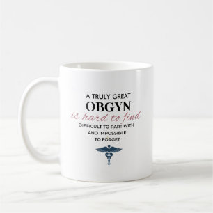 Personalized Great OBGYN Quote Coffee Mug