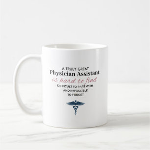 Personalized Great Physician Assistant Quote Coffee Mug