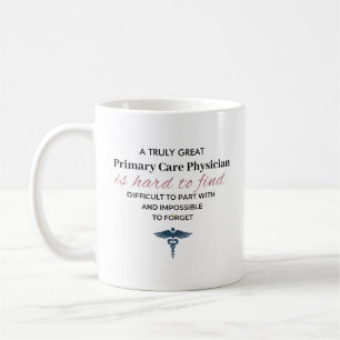 Personalized Great Primary Care Physician Quote Coffee Mug