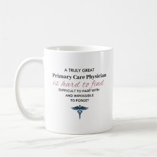 Personalized Great Primary Care Physician Quote Coffee Mug
