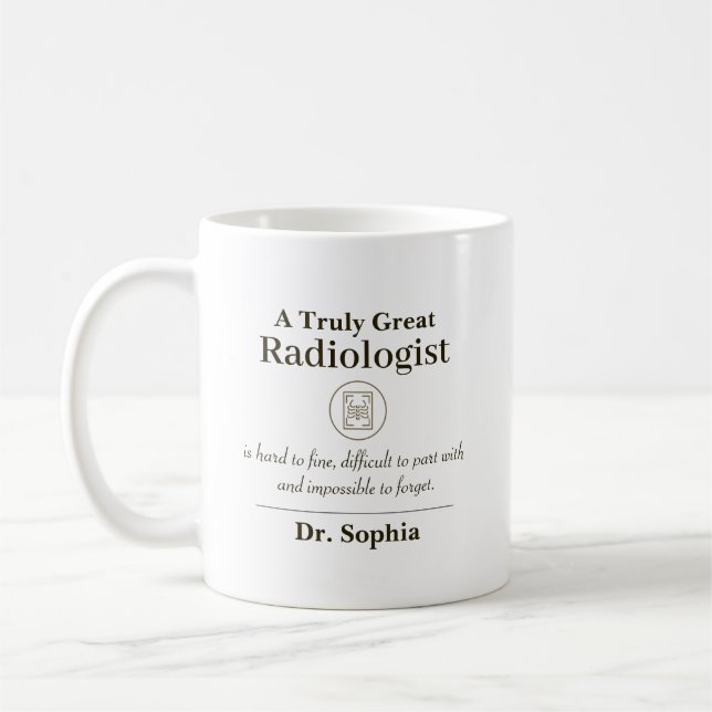 Personalized Great Radiologist Appreciation Gift Coffee Mug (Left)