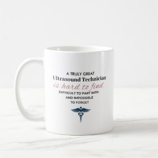 Personalized Great Ultrasound Technician Quote Coffee Mug
