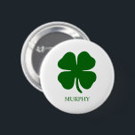 Personalized Green Clover 2 Inch Round Button<br><div class="desc">Simple Irish Four Leaf Clover Emerald Green Shamrock Design - Customize it with your own personalized names, words, colors! Celebrate good luck in style with this personalized Four Leaf Clover Design! Featuring a minimalist design with a simple yet modern touch, this mug can be customized with or without your name...</div>