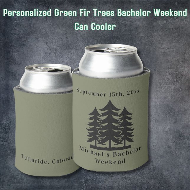 Personalized Green Fir Trees Bachelor Weekend  Can Cooler (Creator Uploaded)
