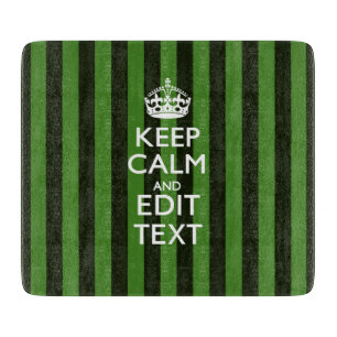 Personalized Green Stripes Keep Calm Your Text Cutting Board