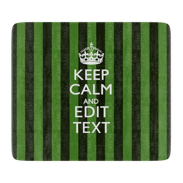 Personalized Green Stripes Keep Calm Your Text Cutting Board (Front)
