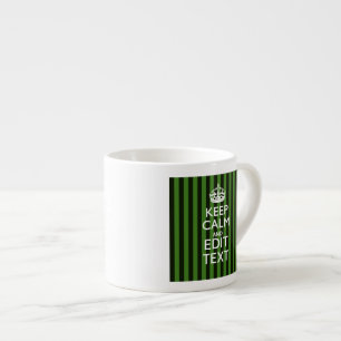 Personalized Green Stripes Keep Calm Your Text Espresso Cup