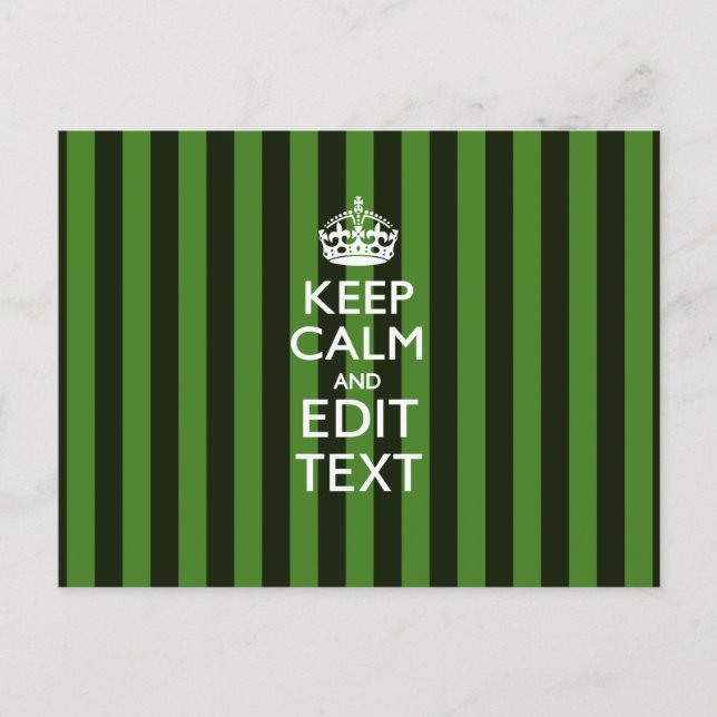 Personalized Green Stripes Keep Calm Your Text Postcard (Front)