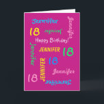 Personalized Greeting Card, Pink, 18th Birthday Card<br><div class="desc">What a wonderful, personalized greeting card for an 18th birthday or any other occasion. On the cover, Name and Age repeats in different fonts and colours on a hot pink background. Easy to personalize - just CHANGE NAME, AGE, and OCCASION in ONE PLACE. Supports name up to 9 characters. A...</div>