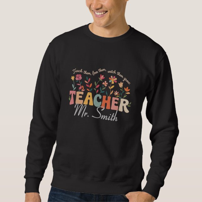 Personalized Groovy Flowers Teacher Custom Gift Sweatshirt (Front)