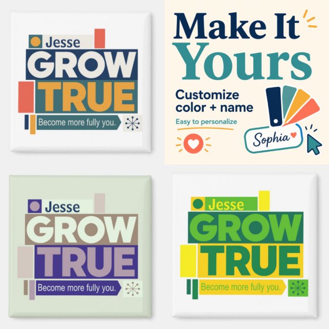 Personalized Grow True Magnet (Creator Uploaded)