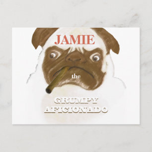Personalized Grumpy AFICIONADO Puggy Cigar Postcard