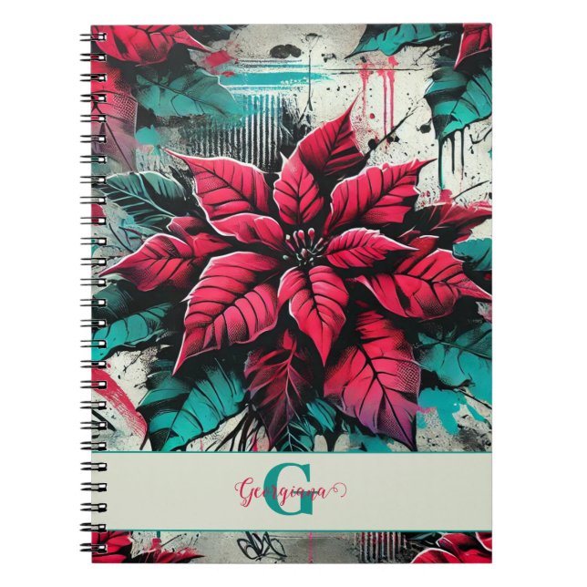 Personalized Grungy Poinsettia Floral Graffiti Notebook (Front)
