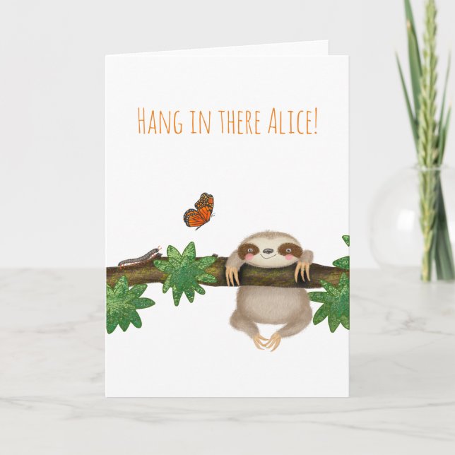Personalized 'hang in there' baby sloth card (Front)