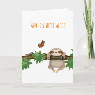 Personalized 'hang in there' baby sloth card